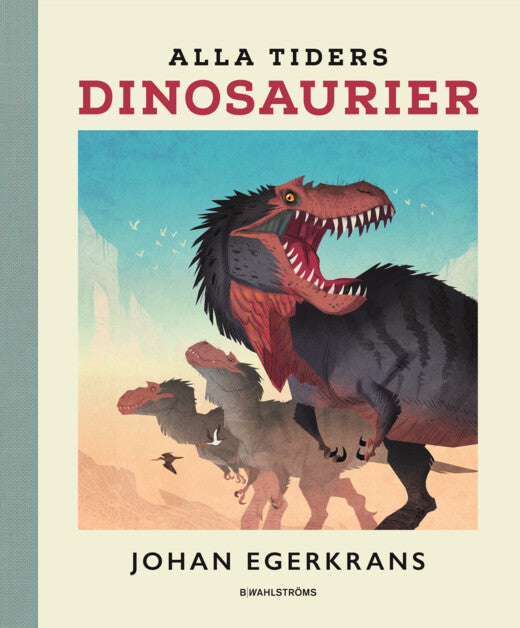 ALLA TIDERS DINOSAURIER - SIGNED BOOK & PRINT
