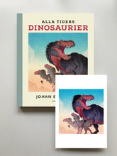 Load image into Gallery viewer, ALLA TIDERS DINOSAURIER - SIGNED BOOK &amp; PRINT
